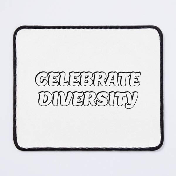 Item preview, CELEBRATE DIVERSITY designed and sold by Inspirationmotivation.