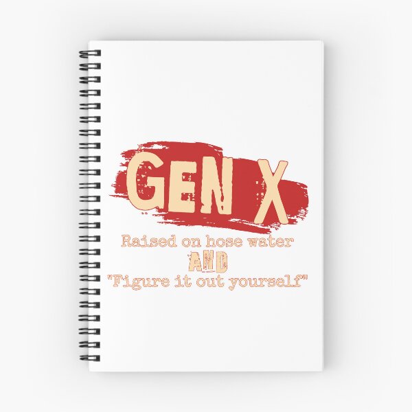 Item preview, Gen X: Raised on hose water and figure it out yourself designed and sold by ThePioneerWay.