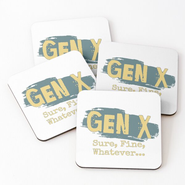 Item preview, Gen X: Sure Fine Whatever designed and sold by ThePioneerWay.