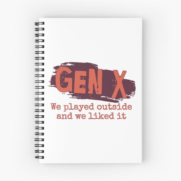 Item preview, Gen X: We played outside and we liked it designed and sold by ThePioneerWay.