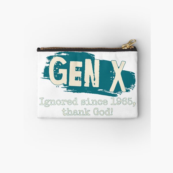 Item preview, Gen X: Ignored since 1965 designed and sold by ThePioneerWay.