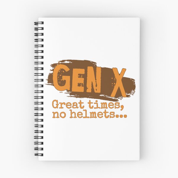 Item preview, Gen X: Great times no helmets designed and sold by ThePioneerWay.