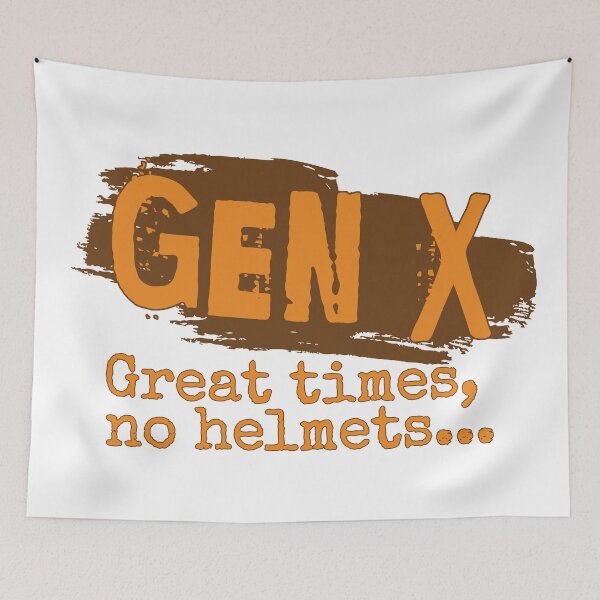 Item preview, Gen X: Great times no helmets designed and sold by ThePioneerWay.