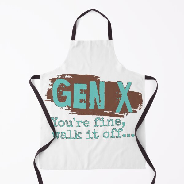 Item preview, Gen X: You're fine walk it off designed and sold by ThePioneerWay.