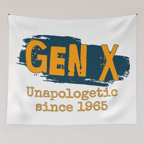 Item preview, Gen X: Unapologetic since 1965 designed and sold by ThePioneerWay.