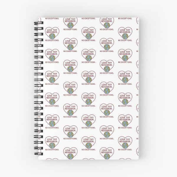Item preview, Love Thy Neighbor – No Exceptions Inspirational Message  designed and sold by The Junto Shop.