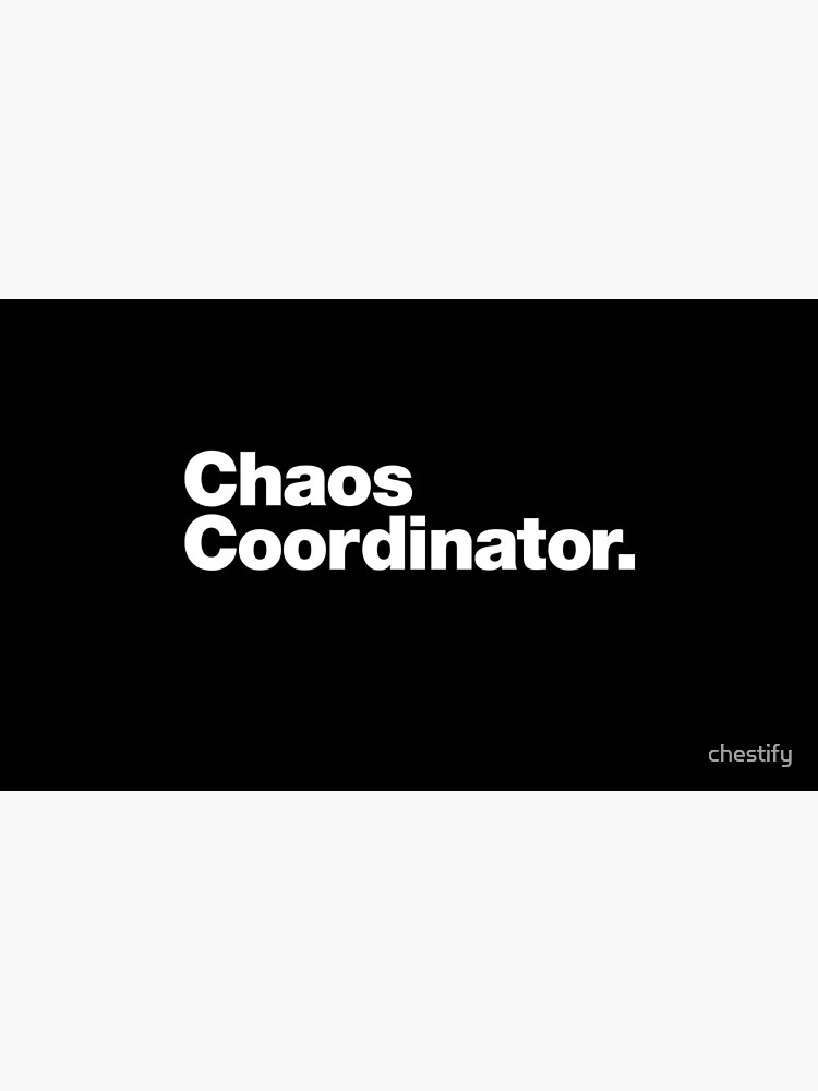 Thumbnail 6 of 6, Coffee Mug, Chaos Coordinator designed and sold by chestify.