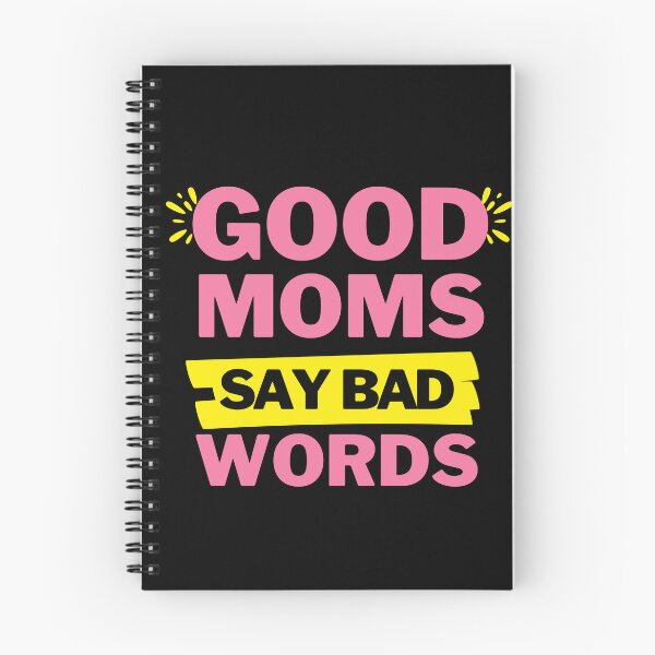 Item preview, Good Moms Say Bad Words  designed and sold by MarDeea.