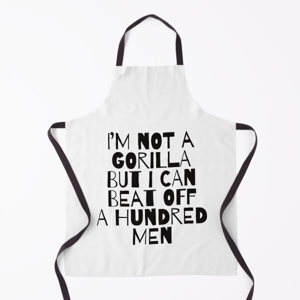 Item preview, I’m Not A Gorilla But I Can Beat Off A Hundred Men. designed and sold by EunsooLee.