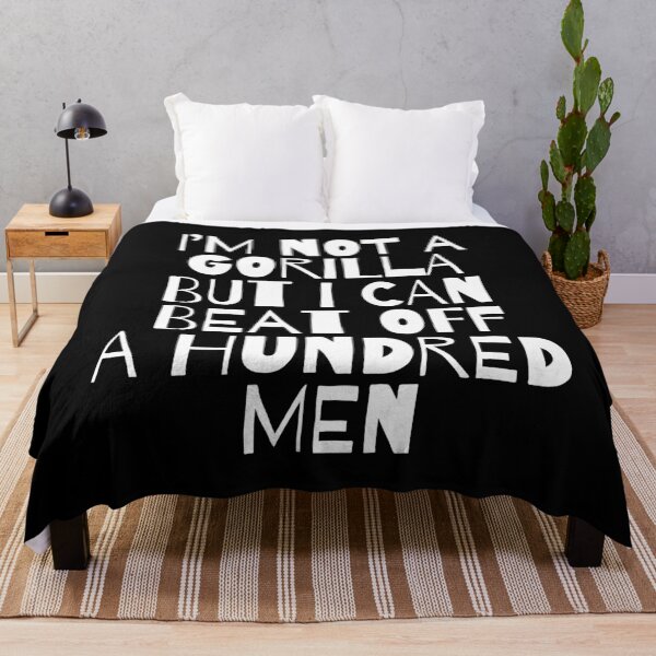 Item preview, I’m Not A Gorilla But I Can Beat Off A Hundred Men. designed and sold by EunsooLee.