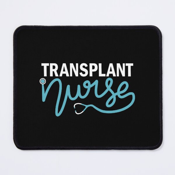 Item preview, Transplant Nurse - Transplant Surgery Nursing Department designed and sold by Senthamizh.