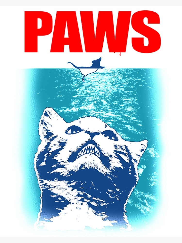 Impression Rigide Paws Parodie De Film De Requin De Chat Par Obviouslogic Redbubble