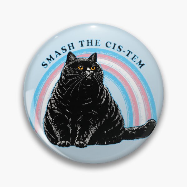 Item preview, Smash The Cis-tem Chonky Cat designed and sold by KilkennyCat Art.