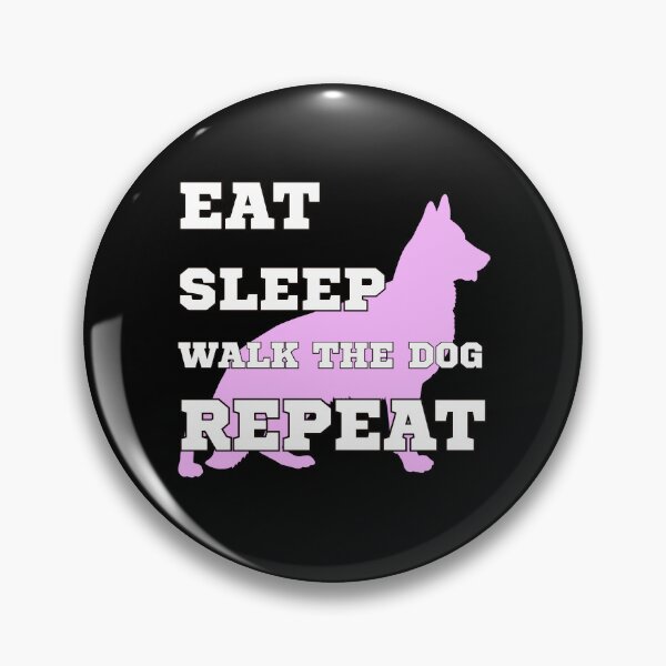 Item preview, Eat sleep walk the dog repeat designed and sold by BritishDelights.