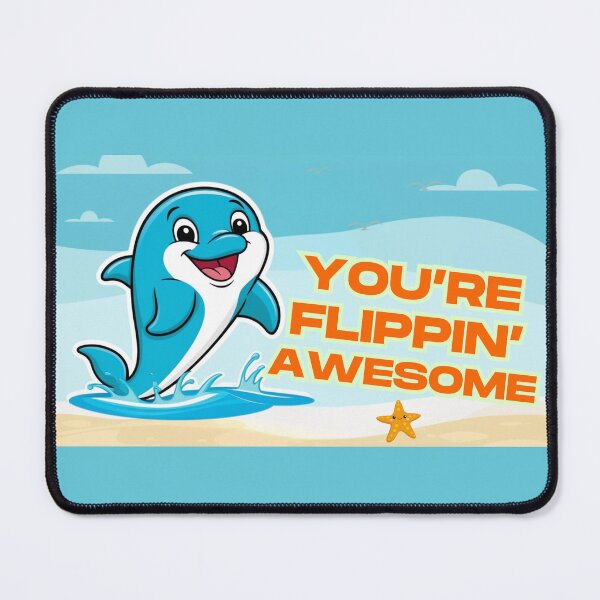 Item preview, Cute Dolphin Flippin' Awesome motivational designed and sold by Onepawinthesand.