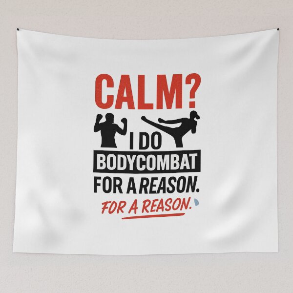 Item preview, "Calm? I Do BodyCombat for a Reason – Funny Workout Quote" designed and sold by Cute-Jory-Store.
