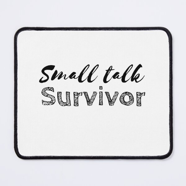 Item preview, Small Talk Survivor - Funny Introvert Saying designed and sold by VirginieSan.