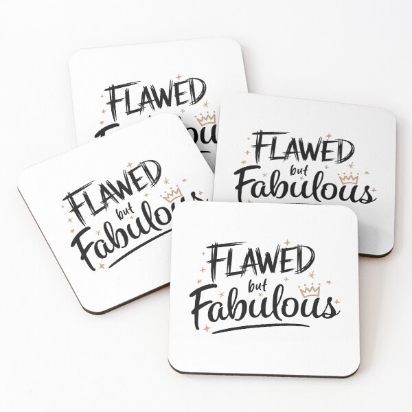 Item preview, Flawed but Fabulous. Version 2 designed and sold by ArthousePromos.
