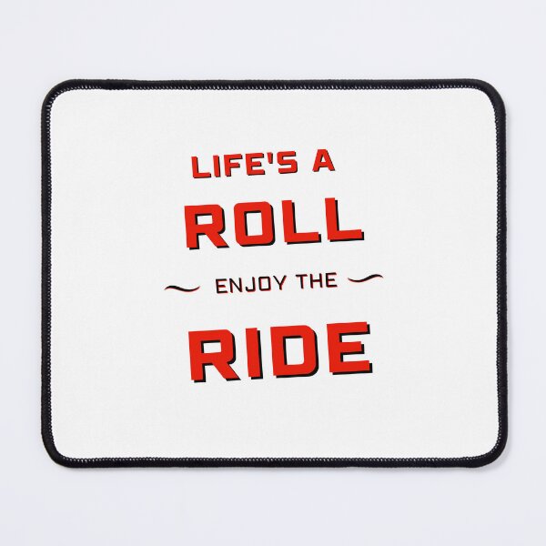 Item preview, Life’s a Roll – Wheelchair Design designed and sold by It's Wheelie Cool.