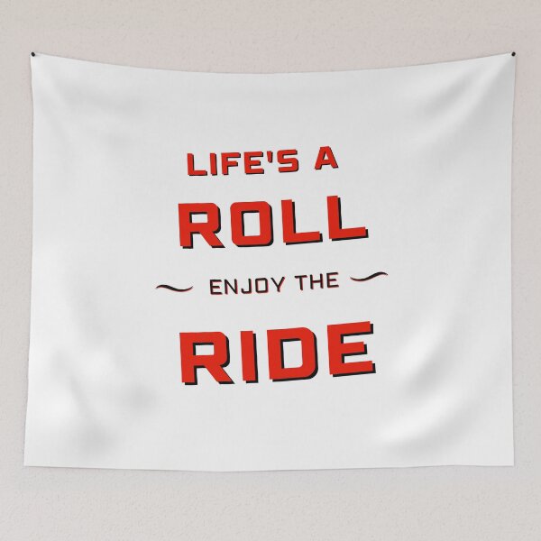 Item preview, Life’s a Roll – Wheelchair Design designed and sold by It's Wheelie Cool.