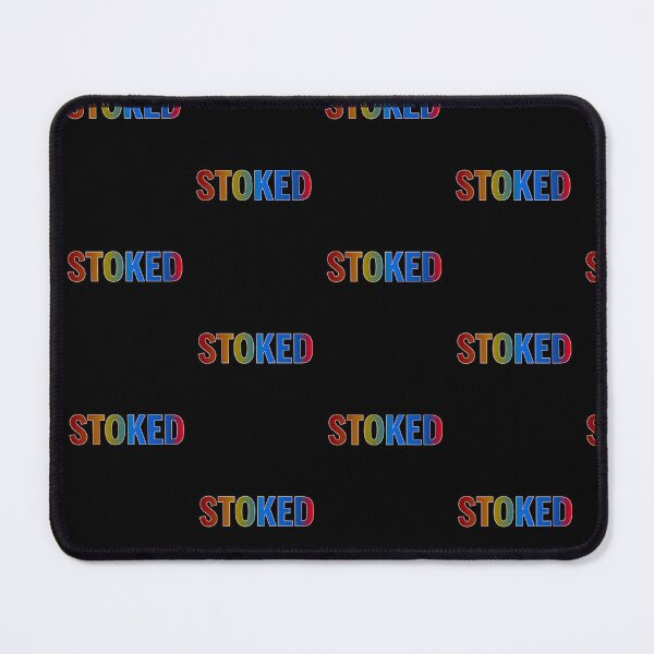 Item preview, Stoked designed and sold by ZooStateofMind.