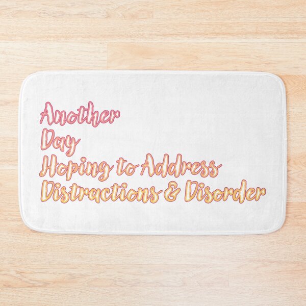 Item preview, ADHD - Another Day designed and sold by WordyDreams.