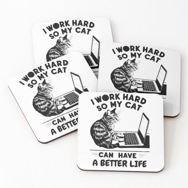 Item preview, I work hard so my cat could have a better life designed and sold by whatthefoxsays.