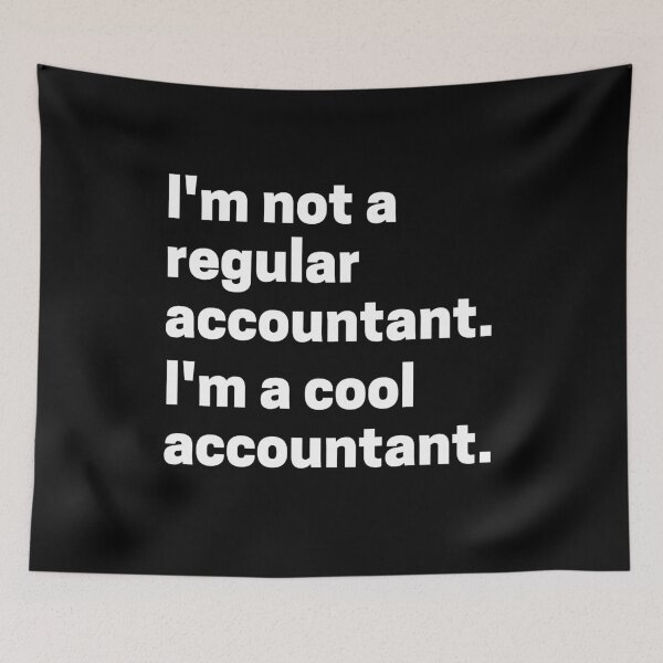 Item preview, I'm Not A Regular Accountant I'm A Cool Accountant Funny Accounting designed and sold by CuteLovelyDesigns.