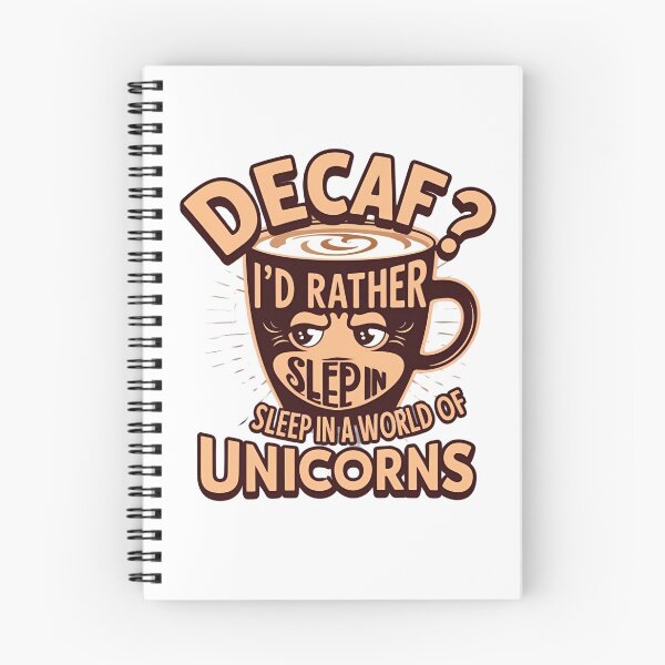 Item preview, Decaf? I'd rather sleep in a world of unicorns designed and sold by whatthefoxsays.