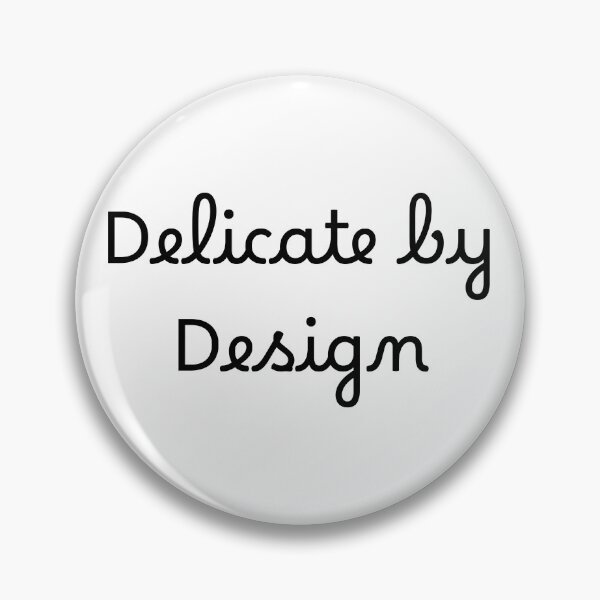 Item preview, Delicate by Design designed and sold by Ninjacatoff.