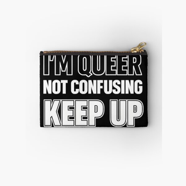 Item preview, I'm Queer Not Confusing Keep Up – Bold Text Art designed and sold by Haus Of Sin.