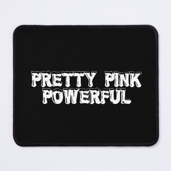 Item preview, Pretty, Pink & Powerful designed and sold by Ninjacatoff.