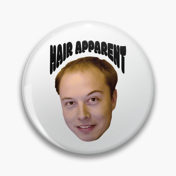 Item preview, ELON HAIR APPARENT designed and sold by oddwonders.