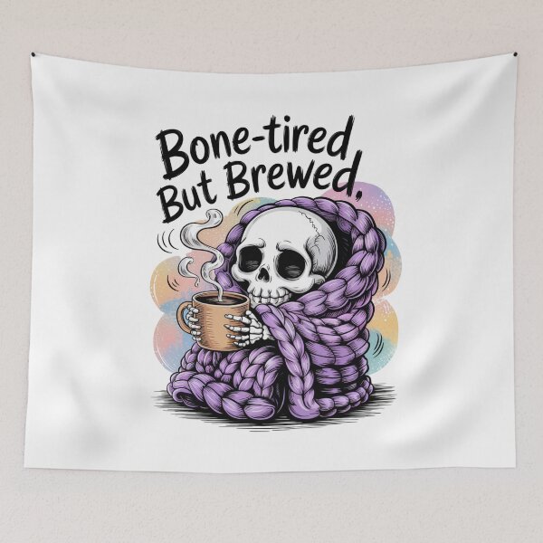 Item preview, Bone-Tired but Brewed designed and sold by SignumShop.