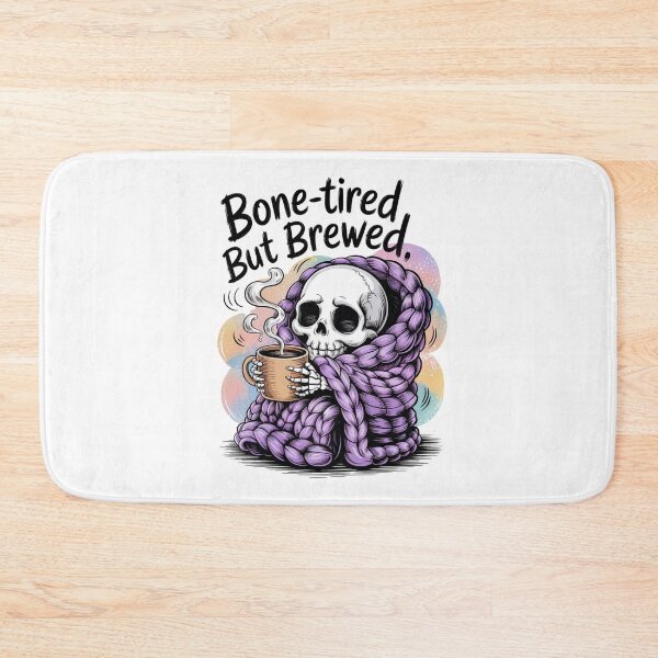 Item preview, Bone-Tired but Brewed designed and sold by SignumShop.