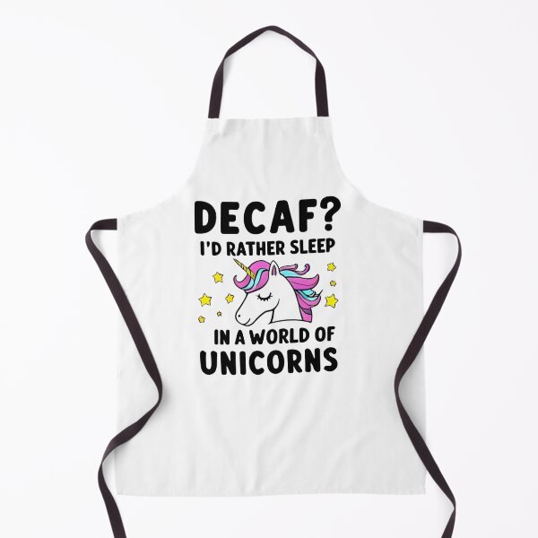 Item preview, Decaf? I'd rather sleep in a world of unicorns designed and sold by whatthefoxsays.