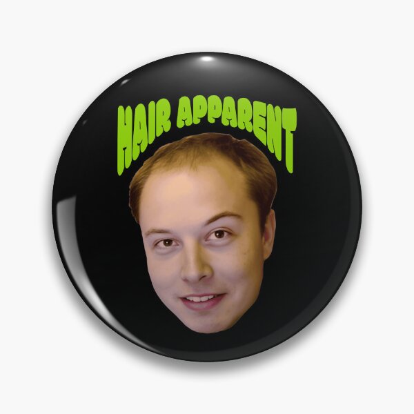 Item preview, ELON HAIR APPARENT designed and sold by oddwonders.
