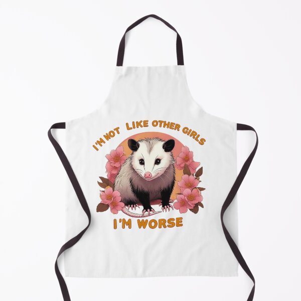 Item preview, I'm Not Like Other Girls, I'm Worse Possum designed and sold by Coollzone.