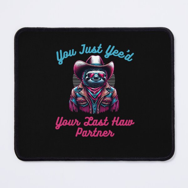 Item preview, You just Yee'd Your last haw partner humor sloth cowboy hat designed and sold by snowry.