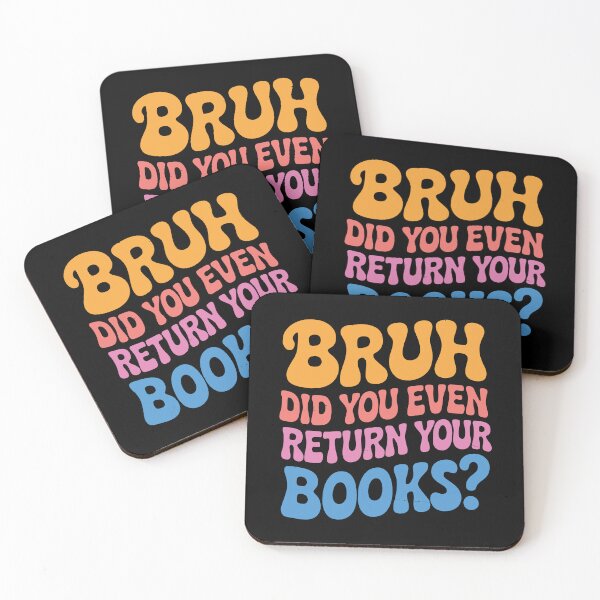 Item preview, Funny School Librarian Bruh Did You Even Return Your Books designed and sold by tmerchtrends.