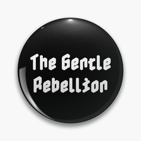 Item preview, The Gentle Rebellion designed and sold by Ninjacatoff.