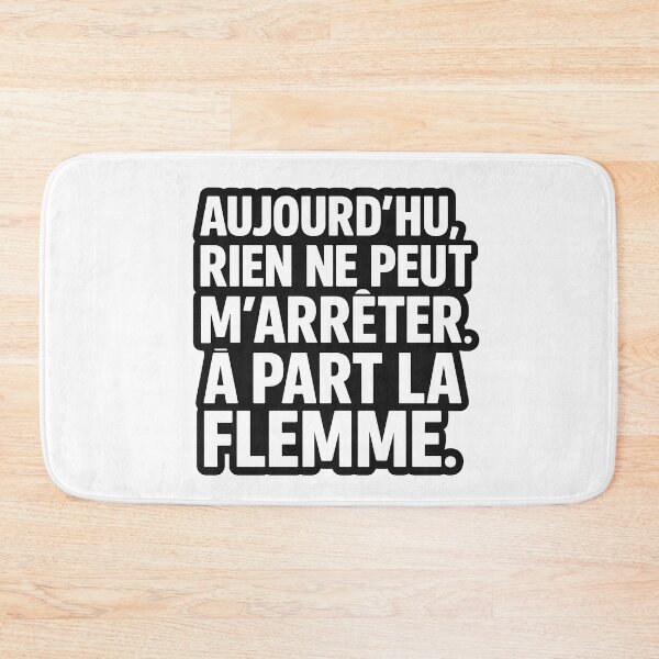 Item preview, Funny French Quote – “Nothing can stop me (except laziness)” designed and sold by Youthinkai.