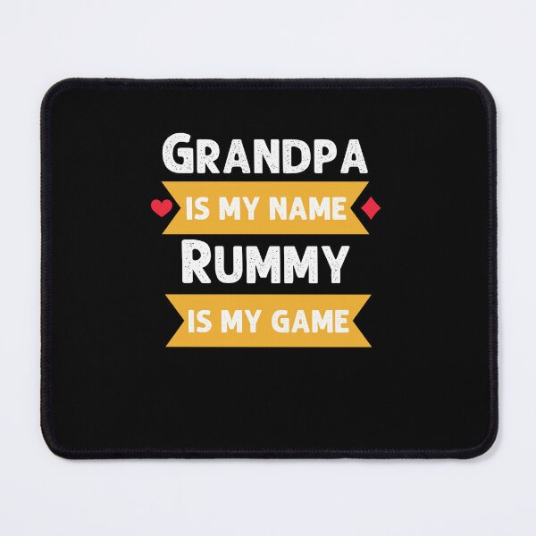 Item preview, Funny Grandpa is my name rummy is my game rummy player humor designed and sold by snowry.