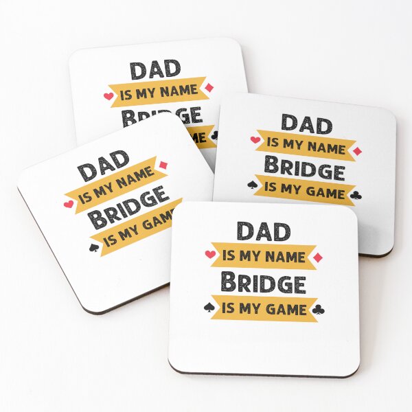 Item preview, Funny Dad is my name bridge is my game bridge player joke designed and sold by snowry.
