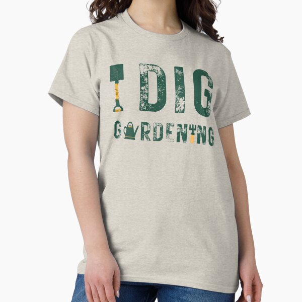 Item preview, I Dig Gardening  Celebrate Your Green Thumb  with plant graphic designed and sold by Adventure paradise .