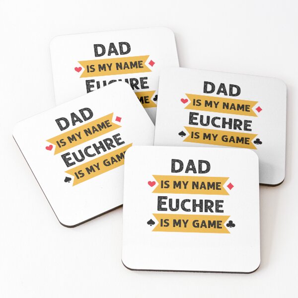 Item preview, Funny Dad is my name Euchre is my game Euchre player joke designed and sold by snowry.
