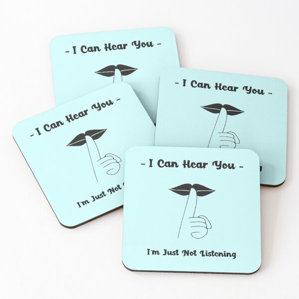 Item preview, I Can Hear You - I'm Just Not Listening designed and sold by PhatDaddyG.