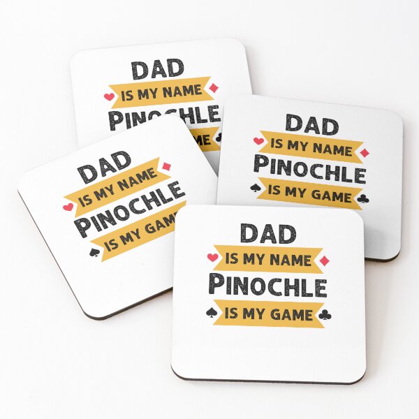Item preview, Funny Dad is my name Pinochle is my game Pinochle player designed and sold by snowry.