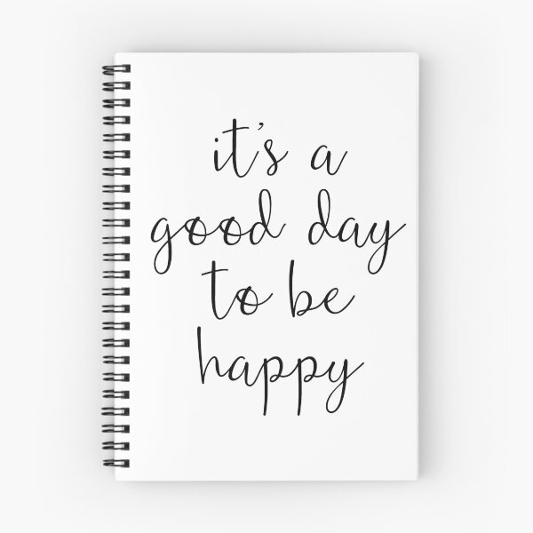 Item preview, A Good Day to Be Happy Motivational Quote designed and sold by blueskywhimsy.