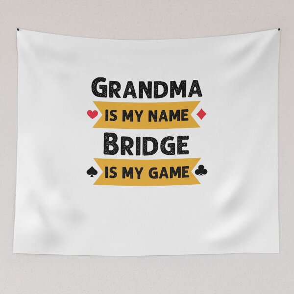 Item preview, Funny Grandma is my name Bridge is my game Bridge player designed and sold by snowry.